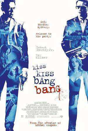 فيلم Kiss Kiss Bang Bang 2005 مترجم