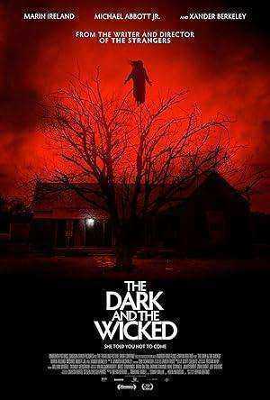 فيلم The Dark and the Wicked 2020 مترجم