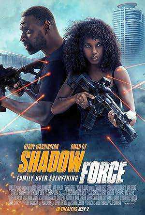 فيلم Shadow Force 2025 مترجم اون لاين
