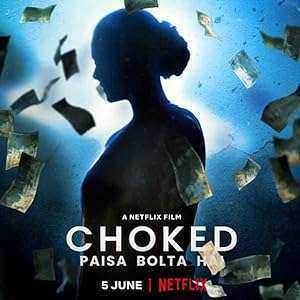 فيلم Choked: Paisa Bolta Hai 2020 مترجم