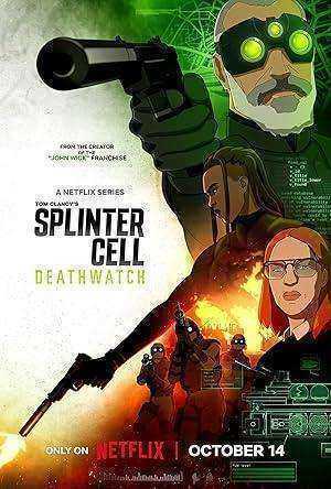 مسلسل Splinter Cell Deathwatch الموسم الاول الحلقة 8 والاخيرة مترجمة