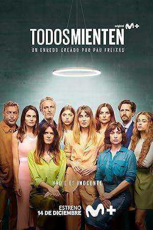 مسلسل Todos mienten الموسم الاول الحلقة 6 والاخيرة