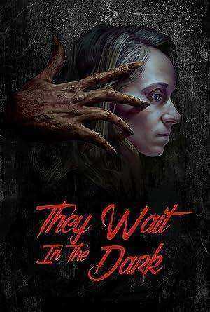 فيلم They Wait in the Dark 2022 مترجم