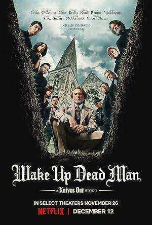 فيلم Wake Up Dead Man A Knives Out Mystery 2025 مترجم