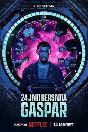 فيلم 24 Hours with Gaspar 2023 مترجم اون لاين