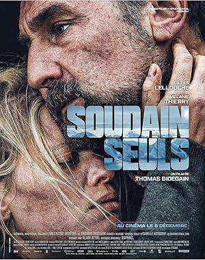 فيلم Soudain seuls 2024 مترجم اون لاين