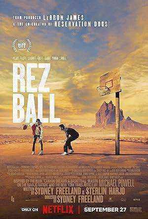فيلم Rez Ball 2024 مترجم اون لاين