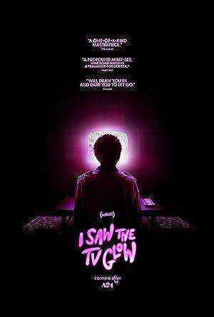 فيلم I Saw the TV Glow 2024 مترجم اون لاين
