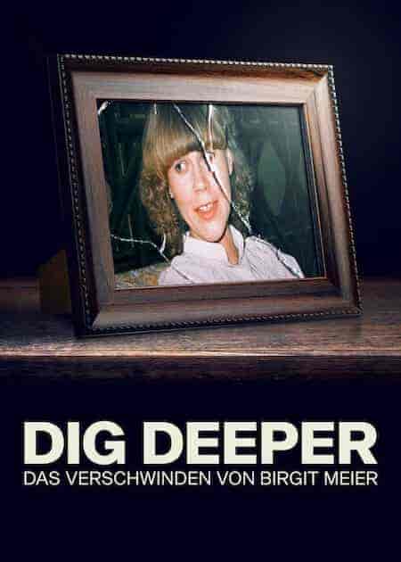 مسلسل Dig Deeper – Das Verschwinden von Birgit Meier الموسم الاول الحلقة 4 والاخيرة مترجمة