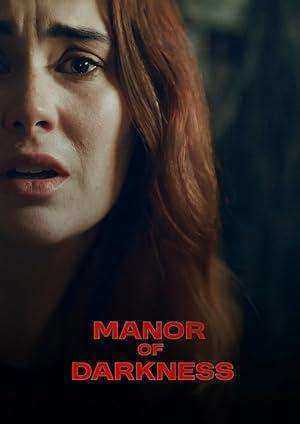 فيلم Manor Of Darkness 2025 مترجم