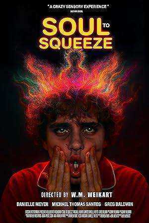 فيلم Soul to Squeeze 2025 مترجم