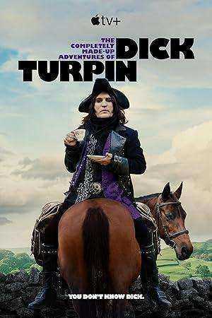 The Completely Made-Up Adventures of Dick Turpin الموسم الاول الحلقة 6 والاخيرة مترجمة