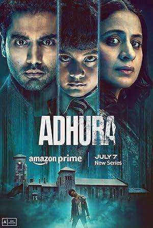 مسلسل Adhura الموسم الاول الحلقة 7 مترجمة