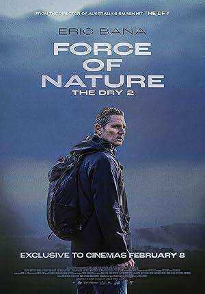 فيلم Force of Nature: The Dry 2 2024 مترجم اون لاين