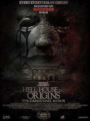 مشاهدة فيلم Hell House LLC Origins: The Carmichael Manor 2023 مترجم