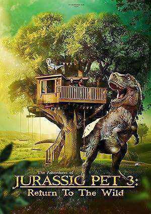 فيلم The Adventures of Jurassic Pet Return to the Wild 2025 مترجم