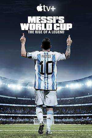 مسلسل Messis World Cup: The Rise of a Legend الموسم الاول مترجم
