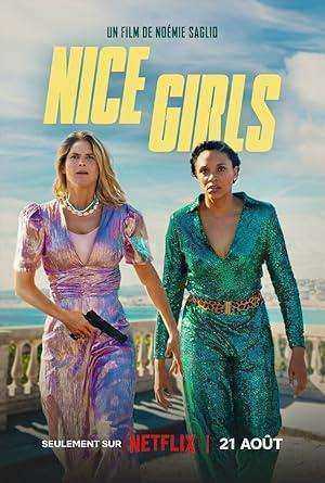 فيلم Nice Girls 2024 مترجم اون لاين