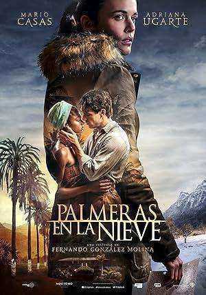 فيلم Palm Trees in the Snow 2015 مترجم