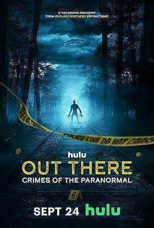 مسلسل Out There Crimes of the Paranormal الحلقة 8 والاخيرة مترجمة