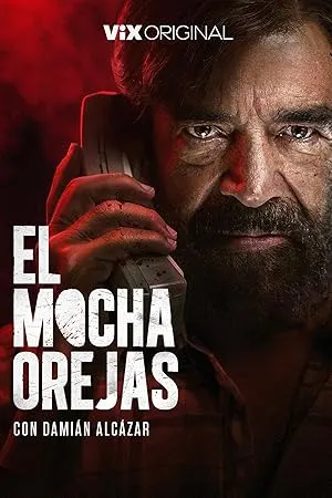 مسلسل El Mochaorejas مترجم