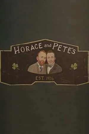 مسلسل Horace and Pete الموسم الاول الحلقة 10 والاخيرة مترجمة