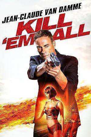فيلم Kill 'Em All 2017 مترجم اون لاين