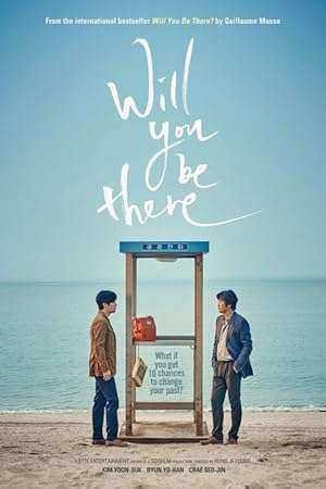 فيلم Will You Be There 2016 مترجم