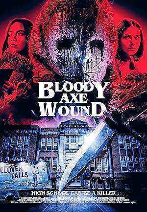فيلم Bloody Axe Wound 2024 مترجم اون لاين