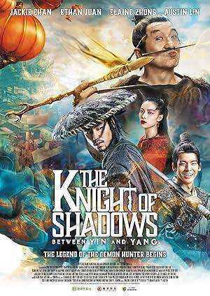 مشاهدة فيلم The Knight of Shadows: Between Yin and Yang 2019 مترجم