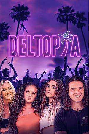 مشاهدة فيلم Deltopia 2023 مترجم