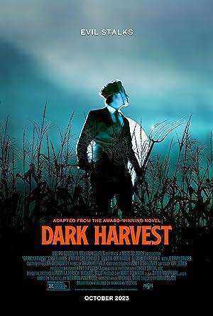 مشاهدة فيلم Dark Harvest 2023 مترجم