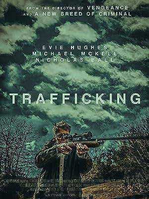 مشاهدة فيلم Trafficking 2023 مترجم
