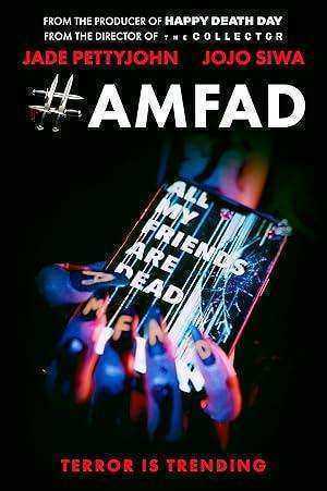 فيلم AMFAD All My Friends Are Dead 2024 مترجم اون لاين