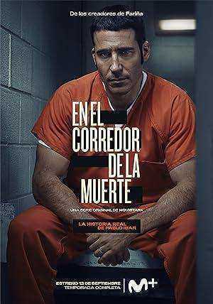 مسلسل En el corredor de la muerte الموسم الاول الحلقة 4 والاخيرة مترجمة