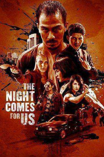 فيلم The Night Comes for Us 2018 مترجم