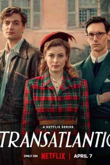 مسلسل Transatlantic الموسم الاول