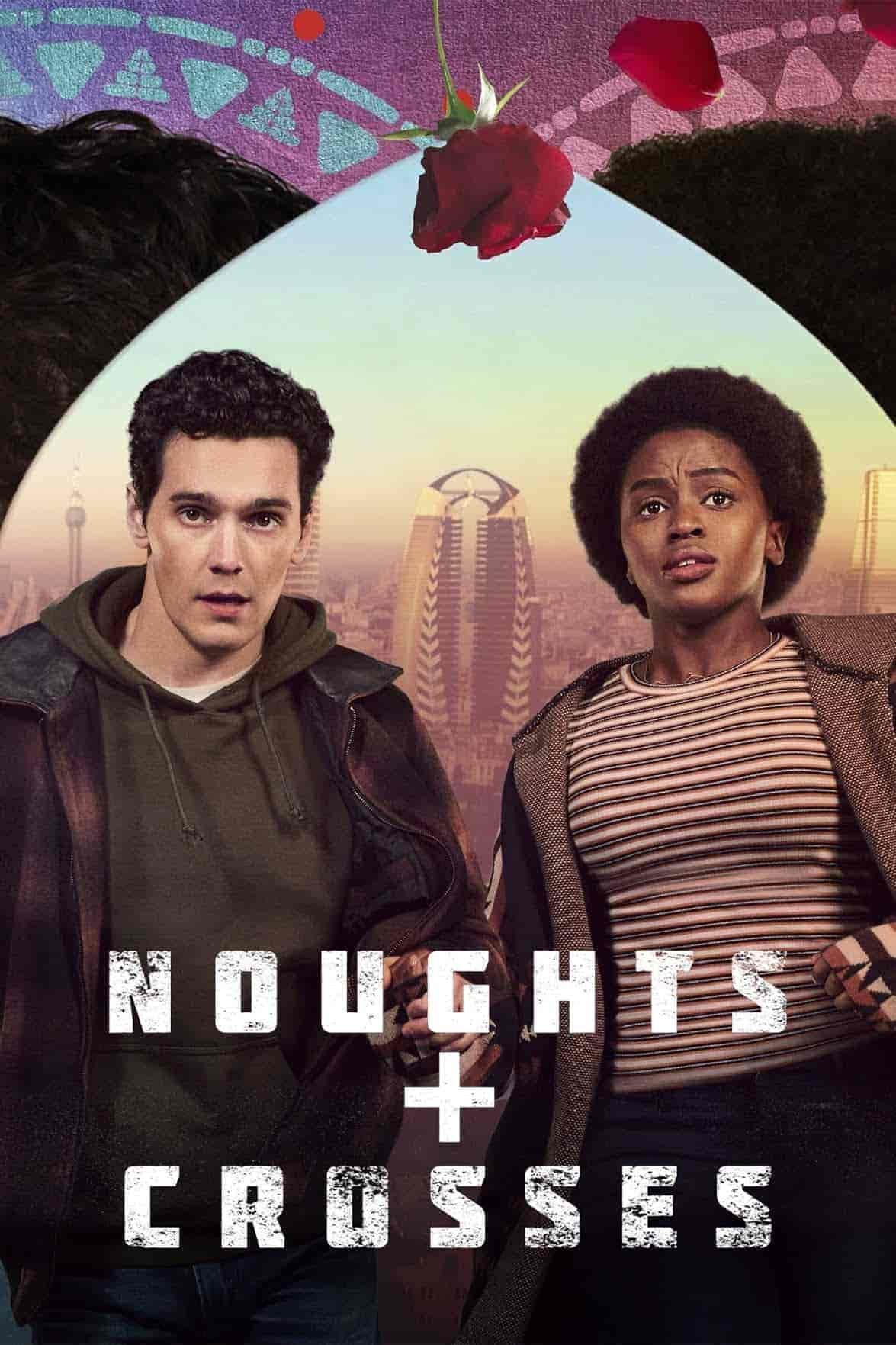 مسلسل Noughts + Crosses الموسم الاول الحلقة 6 والاخيرة مترجمة