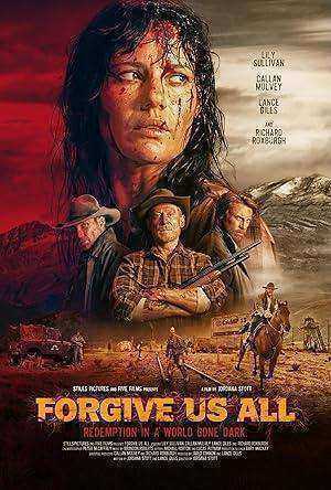 فيلم Forgive Us All 2025 مترجم اون لاين