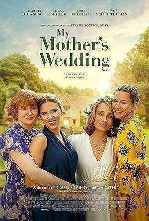 فيلم My Mother’s Wedding 2023 مترجم اون لاين
