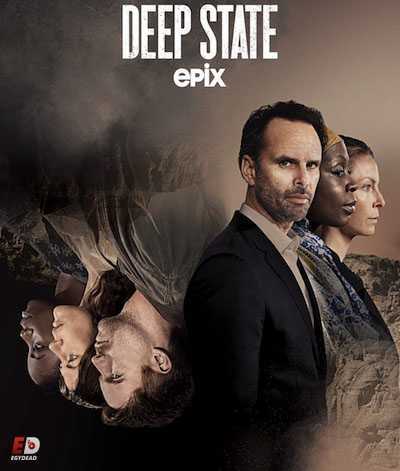 مسلسل Deep State الموسم الثاني مترجم