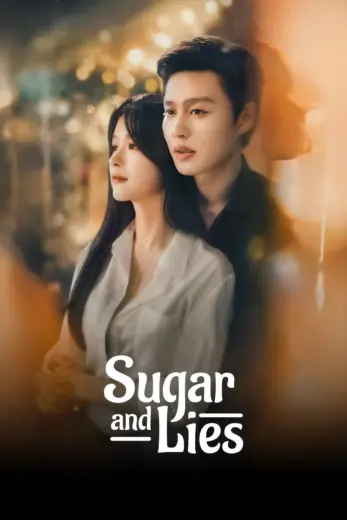 مسلسل Sugar and Lies مترجم