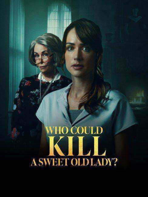 فيلم Who Could Kill a Sweet Old Lady 2026 مترجم اون لاين