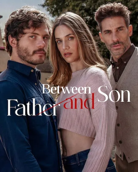 مسلسل Between Father and Son 2026 مترجم