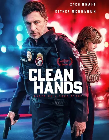 فيلم Clean Hands 2026 مترجم