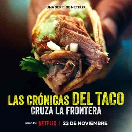 مسلسل Taco Chronicles الموسم الثالث الحلقة 6 السادسة مترجمة