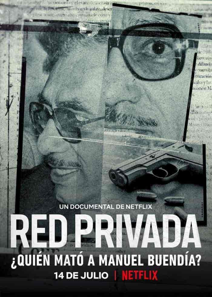 فيلم Private Network Who Killed Manuel Buendía 2021 مترجم اون لاين